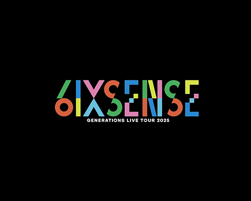 GENERATIONS LIVE TOUR 2025 '6IX SENSE'
