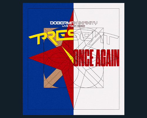 DOBERMAN INFINITY LIVE TOUR 2026 'PRESENT' - Once Again -