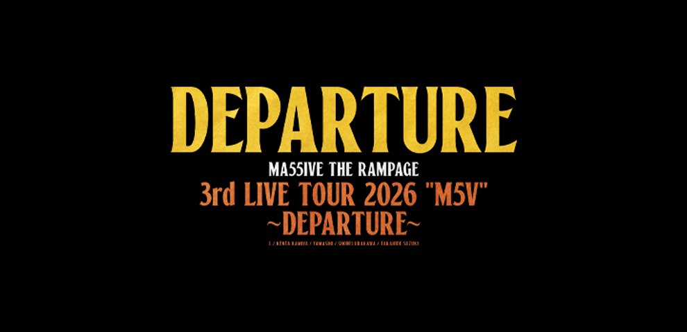 MA55IVE THE RAMPAGE 3rd LIVE TOUR 2026 “M5V” ～DEPARTURE～ 会場