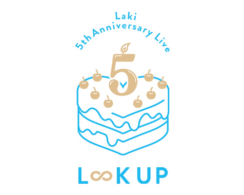 Laki 5th Anniversary Live -L∞K UP-