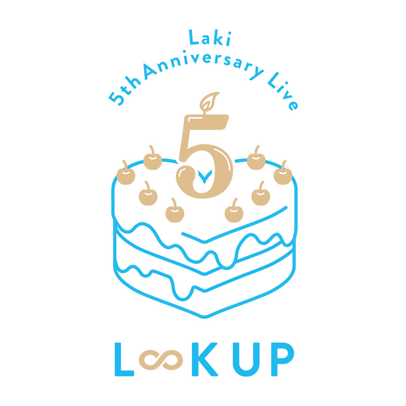 Laki 5th Anniversary Live <br>-L∞K UP-