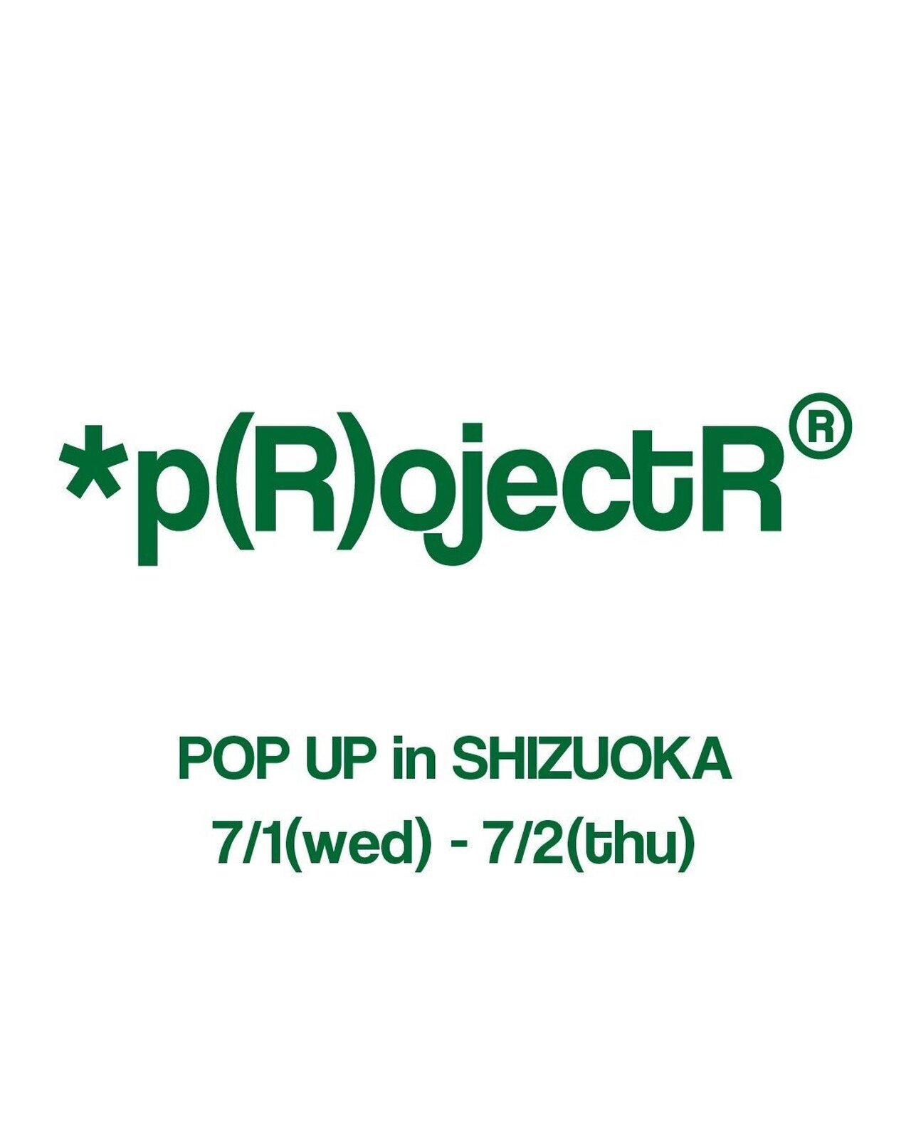 p(R)ojectR®】7/1(土)・7/2(日)POP-UP STOREのお知らせ | LDH LIVE