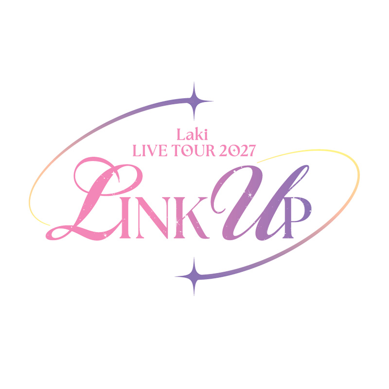 Laki LIVE TOUR 2027 -LINK UP-